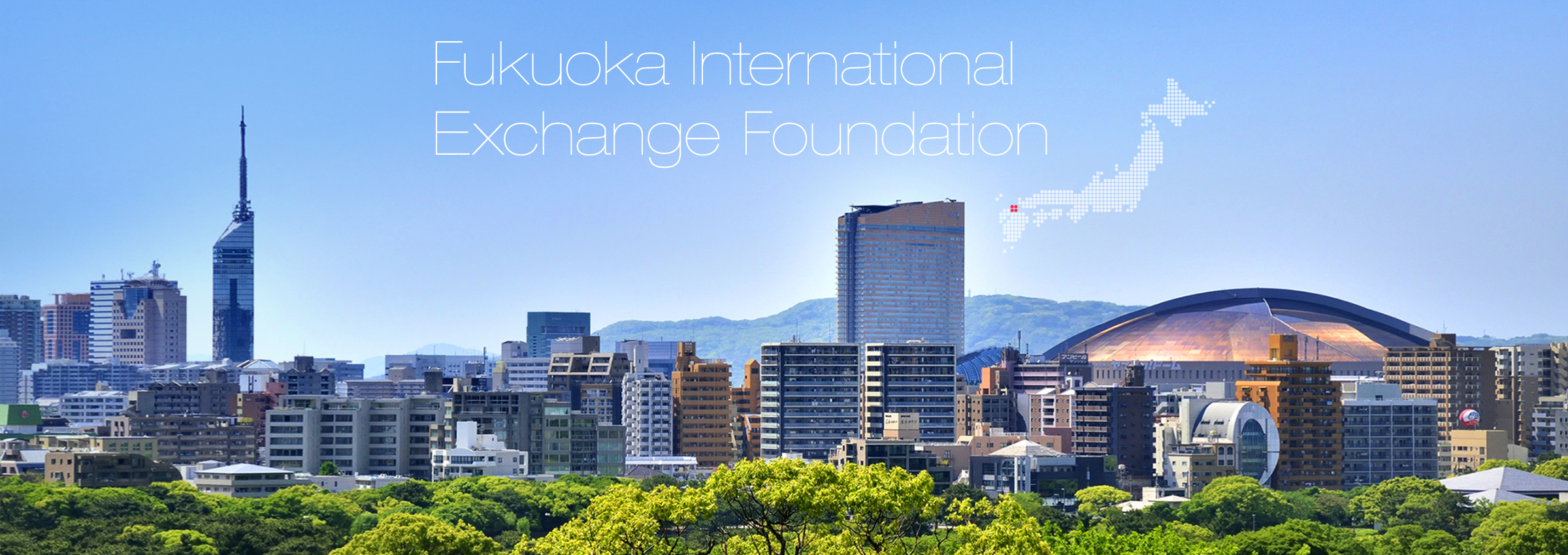 Fukuoka International Exchange Foundation Website!